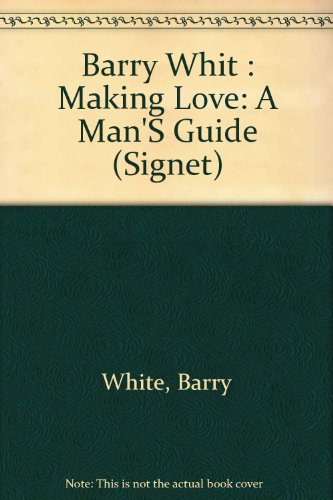 9780451153838: Making Love: A Man's Guide