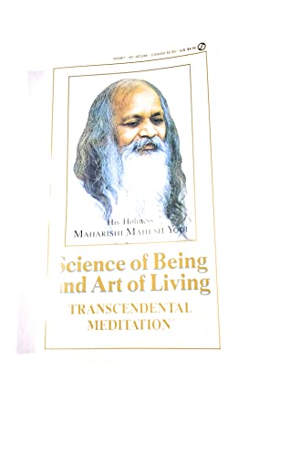 Beispielbild fr Science of Being And Art of Living: Transcendental Meditation zum Verkauf von WorldofBooks