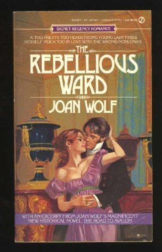 Imagen de archivo de The Rebellious Ward a la venta por SecondSale