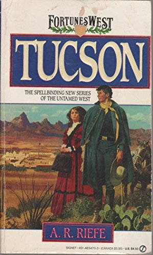 Beispielbild fr Tucson Fortunes West zum Verkauf von Better World Books
