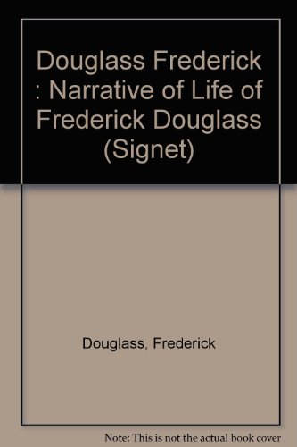 Stock image for Narrative of the Life of Frederick Douglass, An American Slave for sale by Discover Books