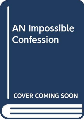 9780451155467: An Impossible Confession