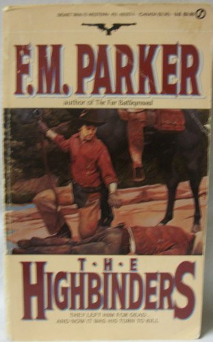 9780451155740: Parker F.M. : Highbinders (Signet)