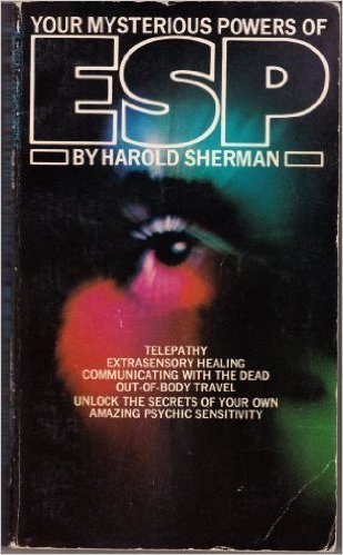 9780451155832: Your Mysterious Powers of Esp: The New Medium of Communication