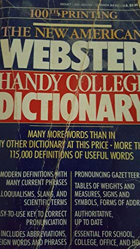 9780451157072: The New American Webster Handy College Dictionary: Includes Abbreviations, Geographical Names, Foreign Words And Phrases, Forms of Address (Signet)