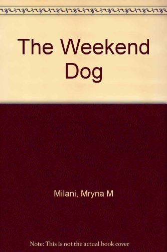 9780451157317: The Weekend Dog