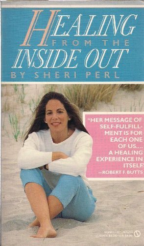 9780451157539: Healing from the Inside out