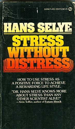 9780451158291: Selye Hans, M.D. : Stress without Distress