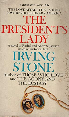 Beispielbild fr The President's Lady : A Novel about Rachel and Andrew Jackson zum Verkauf von Better World Books