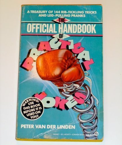 Imagen de archivo de The Official Handbook of Practical Jokes a la venta por Better World Books: West