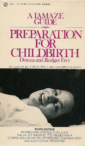 9780451158932: Preparation For Childbirth, a Lamaze Guide By