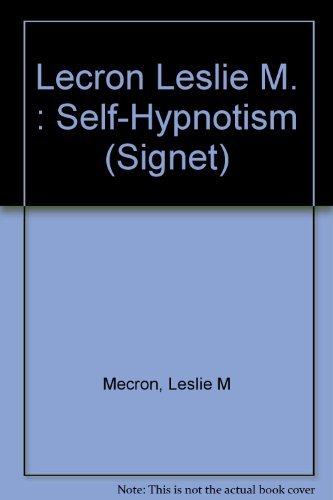 9780451159052: Lecron Leslie M. : Self-Hypnotism