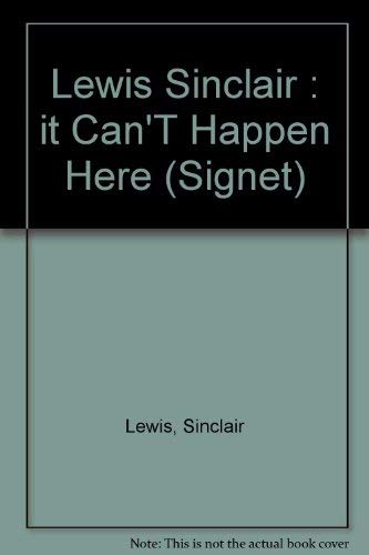 9780451159366: Lewis Sinclair : it Can'T Happen Here (Signet)