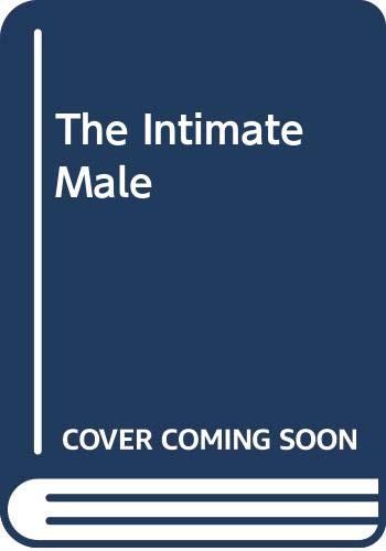 9780451159380: The Intimate Male: Candid Discussions About Women, Sex And Relationships