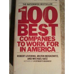 Imagen de archivo de The 100 Best Companies to Work for in America (Signet) a la venta por Marissa's Books and Gifts
