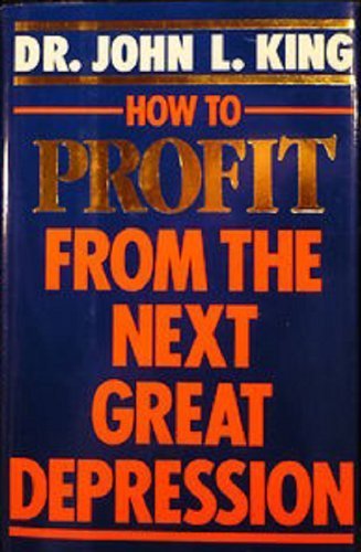 How to Profit from the Next Great Depression