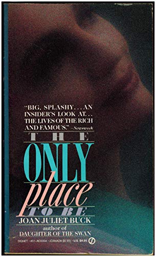 The Only Place to Be (9780451160041) by Buck, Joan Juliet