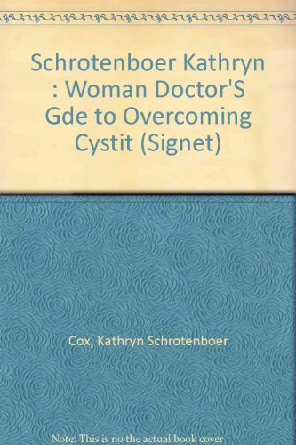 Beispielbild fr The Woman Doctor's Guide to Cystitis zum Verkauf von ThriftBooks-Dallas