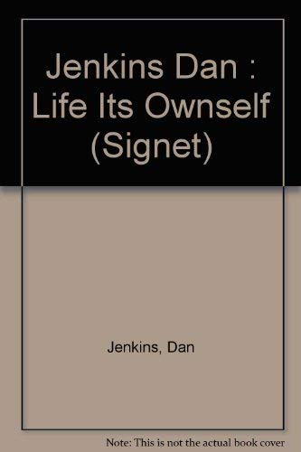 9780451160232: Jenkins Dan : Life Its Ownself (Signet)