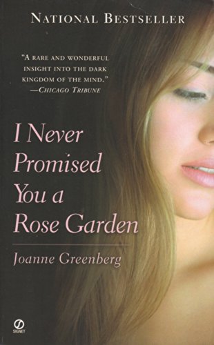 9780451160317 I Never Promised You A Rose Garden Signet
