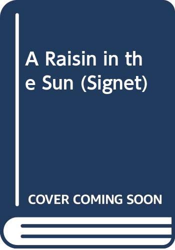 9780451160348: Hansberry Lorraine : Raisin in the Sun (Signet)