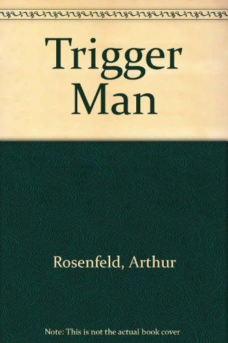 Imagen de archivo de Trigger Man a la venta por R Bookmark