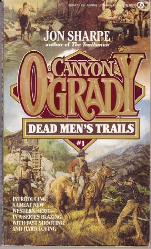 Imagen de archivo de Dead Men's Trails (Canyon O'Grady) a la venta por Gulf Coast Books