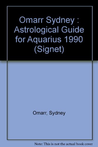 Aquarius 1990 (Omarr Astrology) (9780451160881) by Omarr, Sydney
