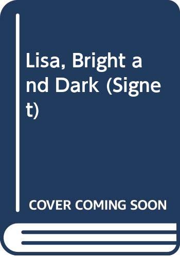 9780451160935: Neufeld John : Lisa, Bright and Dark (Signet)