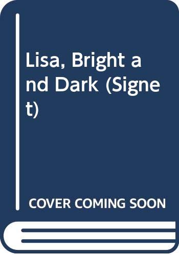 Stock image for Lisa, Bright and Dark for sale by Half Price Books Inc.