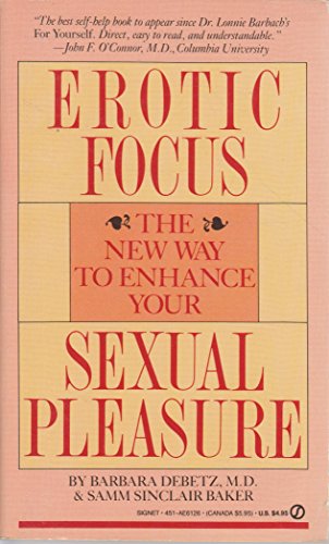 9780451161260: Erotic Focus: The New Way to Enhance Your Sexual Pleasure