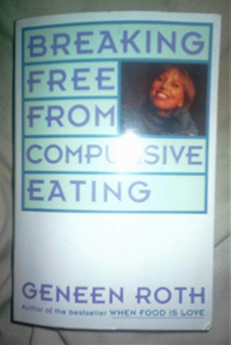 Stock image for Breaking Free from Compulsive Eating for sale by Robinson Street Books, IOBA