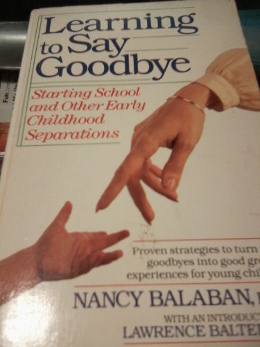 Stock image for Learning to Say Goodbye for sale by 2Vbooks