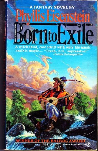 Stock image for Born to Exile-A Witch Child Cast Adrift With Only His Music And His Magic for sale by Foxtrot Books