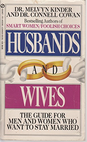 9780451162991: Husbands And Wives: Exploding Marital Myths, Deepening Love And Desire