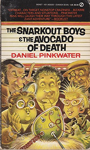9780451163202: The Snarkout Boys and the Avocado of Death