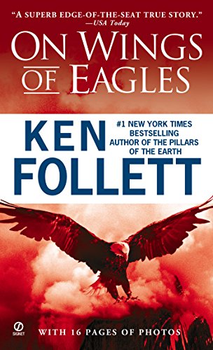 Imagen de archivo de On Wings of Eagles: The Inspiring True Story of One Man's Patriotic Spirit--and His Heroic Mission to Save His Countrymen a la venta por Your Online Bookstore