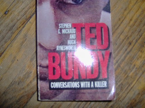 Beispielbild fr Ted Bundy: Conversations with a Killer (Signet Non-Fiction) zum Verkauf von SecondSale