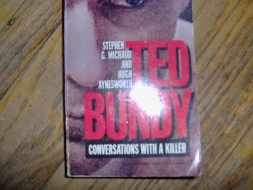 Stock image for Ted Bundy: Conversations with a Killer (Signet Non-Fiction) for sale by SecondSale