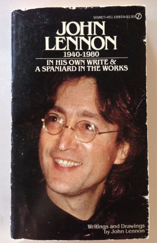 In His Own Write & A Spaniard in the Works: Writings and Drawings by John Lennon.