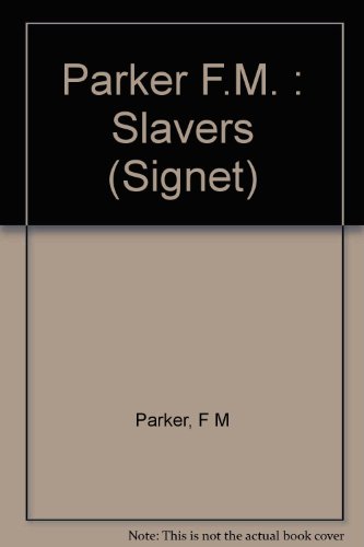 Stock image for The Slavers (Signet) for sale by R Bookmark
