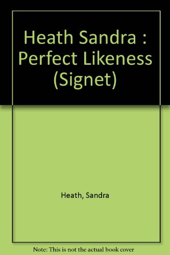 9780451164360: A Perfect Likeness (Signet Regency Romance)