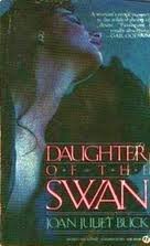 9780451164605: Daughter of the Swan [Mass Market Paperback] by Buck, Joan Juliet