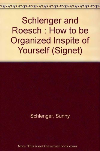 9780451164698: How to Be Organized in Spite of Yourself: Time and Space Management That Works With Your Personal Style