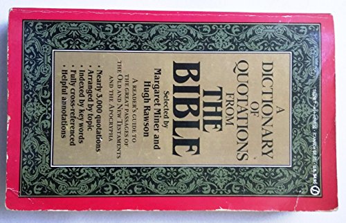 Stock image for A Dictionary of Quotations from the Bible for sale by 2Vbooks