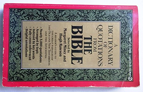 9780451165503: A Dictionary of Quotations from the Bible