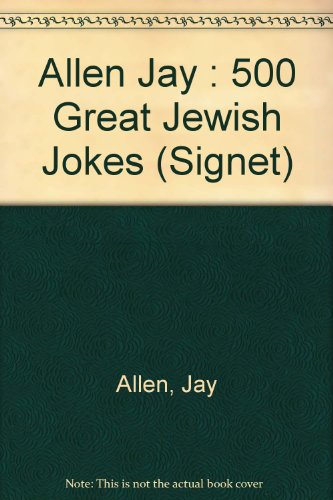 500 Great Jewish Jokes (9780451165855) by Allen, Jay