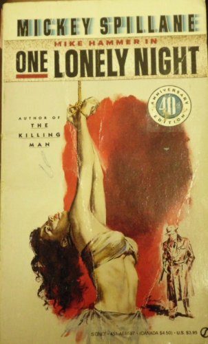 9780451165978: Spillane Mickey : One Lonely Night (40th Anniversary Edn) (Signet)