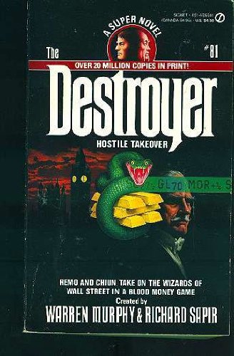 Beispielbild fr The Destroyer 81: Hostile Takeover zum Verkauf von 2Vbooks