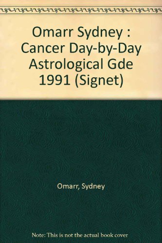 Cancer 1991 (Omarr Astrology) (9780451166159) by Omarr, Sydney